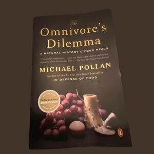 Omnivore’s Dilemma